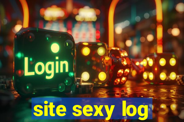 site sexy log